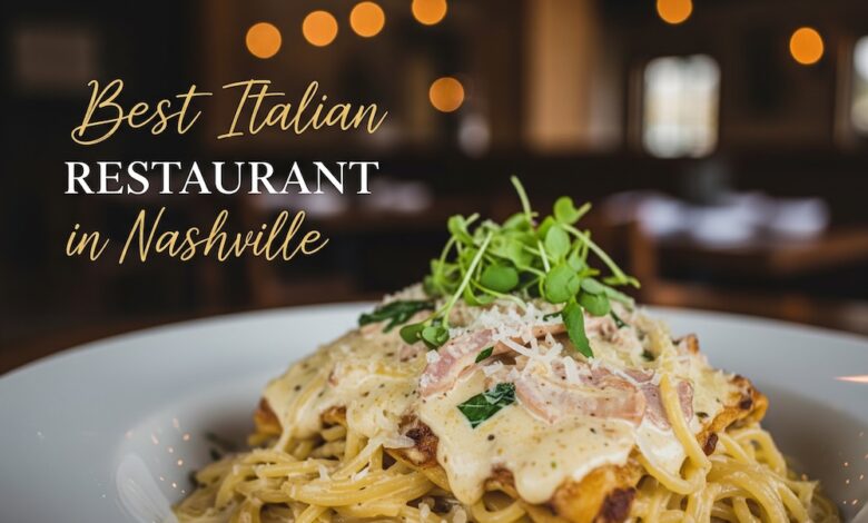 Best Italian Restaurant in Nashville